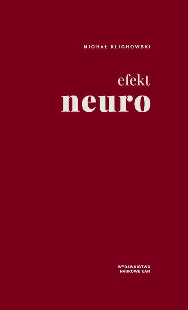 Efekt neuro. Pedagogika i uwodzenie umysłów - pdf