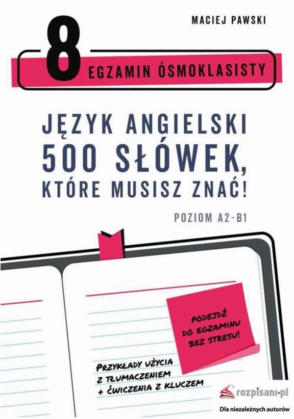 Egzamin Ósmoklasisty Język angielski 500 słówek, które musisz znać! - pdf