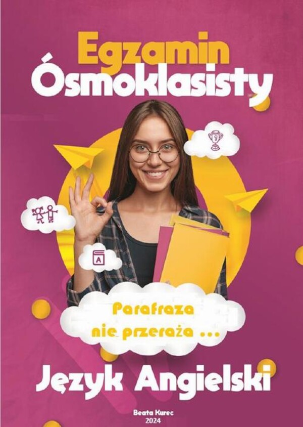 Egzamin ósmoklasisty. Język angielski. Parafraza nie przeraża... - pdf