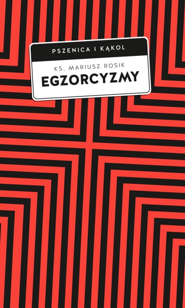 Egzorcyzmy. historia, doktryna i praktyka