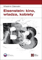 Eisenstein: kino, władza, kobiety - pdf