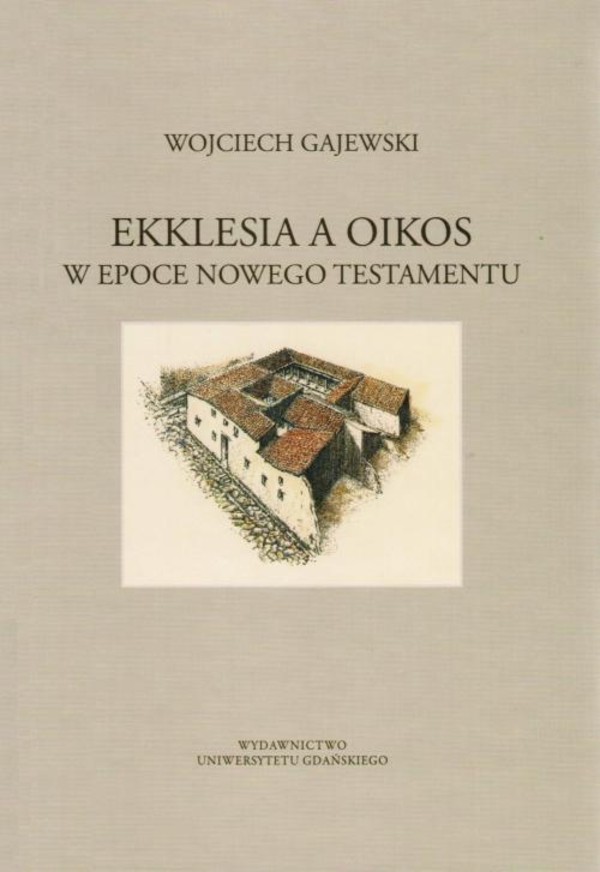Ekklesia a oikos w epoce Nowego Testamentu - pdf