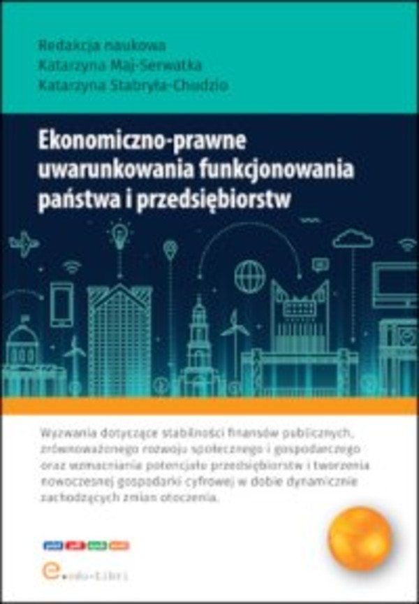Ekonomiczno-prawne uwarunkowania funkcjonowania państwa i przedsiębiorstw - mobi, epub, pdf 1