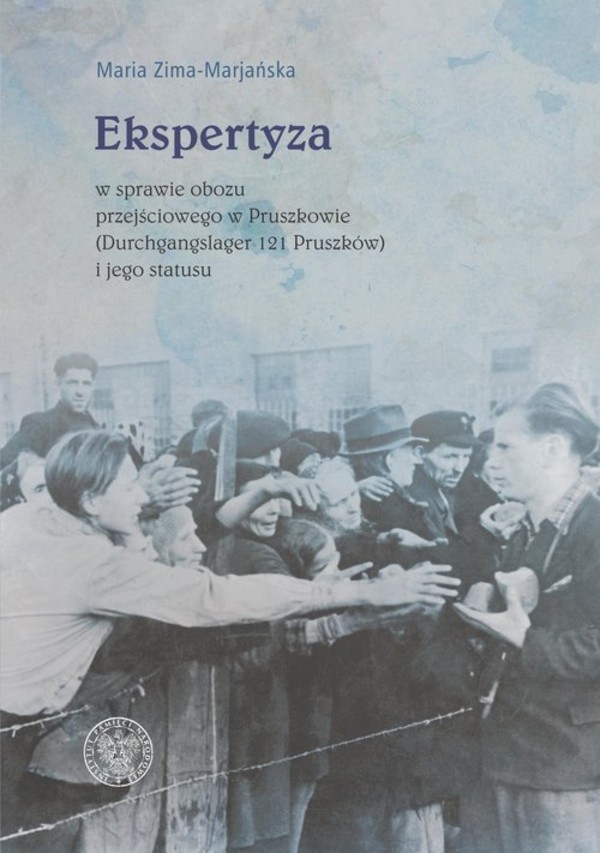 Ekspertyza w sprawie obozu przejściowego w Pruszkowie (Durchgangslager 121 Pruszków) i jego statusu