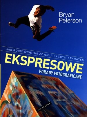 Ekspresowe porady fotograficzne