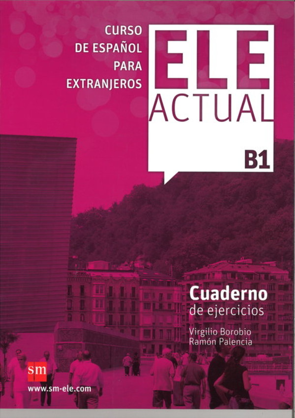 ELE Actual B1 Ćwiczenia / Cuaderno de ejercicios