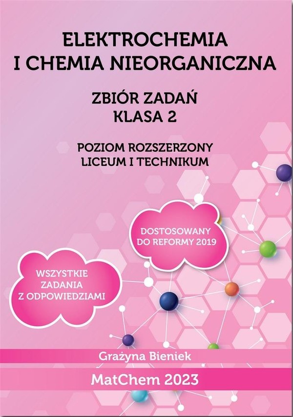 Elektrochemia i chemia nieorganiczna Zbiór zadań. Klasa 2. Zakres rozszerzony