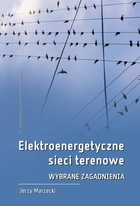 Elektroenergetyczne sieci terenowe. Wybrane zagadnienia - pdf