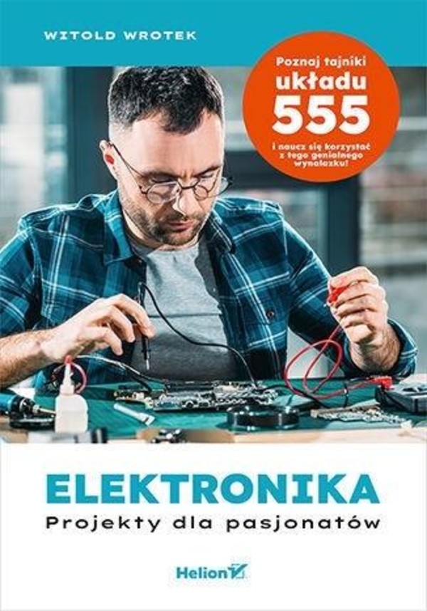 Elektronika Projekty dla pasjonatów