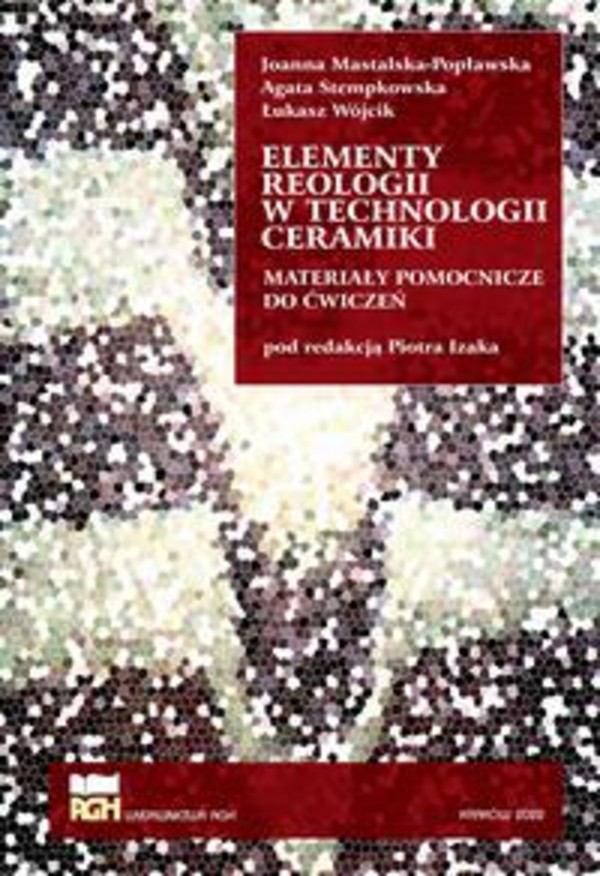 Elementy reologii w technologii ceramiki - pdf
