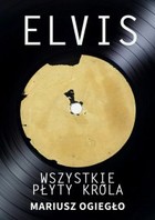 Elvis - mobi, epub Wszystkie płyty króla 1956-1966