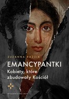 Emancypantki. Kobiety, które zbudowały Kościół - epub