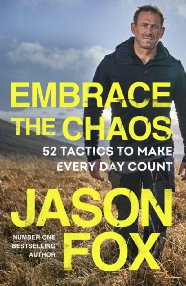 Embrace the chaos. 52 tactics to make every day count wer. angielska
