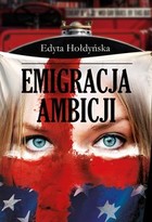 Emigracja ambicji - mobi, epub