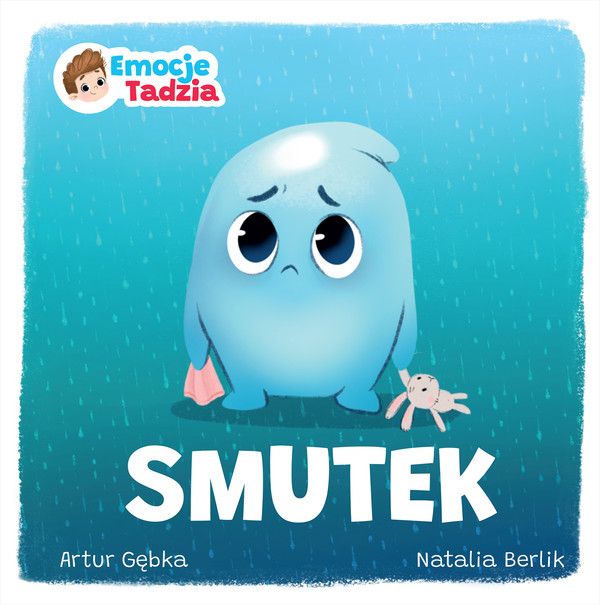 Emocje Tadzia Smutek