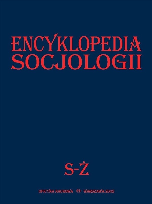 Encyklopedia socjologii S-Ż Encyklopedia socjologii Tom 4