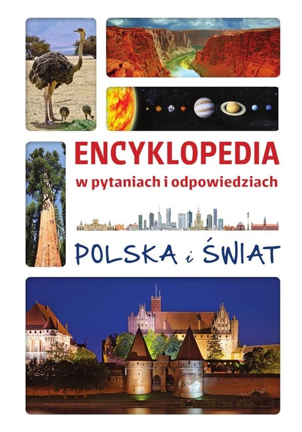 Polska i świat Encyklopedia w pytaniach i odpowiedziach Polska i Świat
