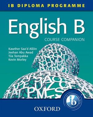 English B / Tiia Tempakka, Kawther SaaD Aldin, Jeehan Abu Awad, Kevin ...