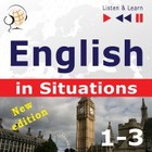 English in Situations. 1-3 - New Edition: A Month in Brighton + Holiday Travels + Business English: (47 Topics - Proficiency level: B1-B2 - Listen & Learn) - Audiobook mp3