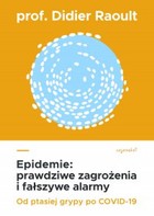 Okładka:Epidemie: prawdziwe zagrożenia i fałszywe alarmy 