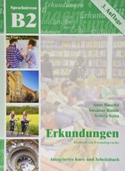Erkundungen B2: Integriertes Kurs- und Arbeitsbuch wyd. 3