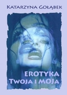 Erotyka Twoja i Moja - pdf