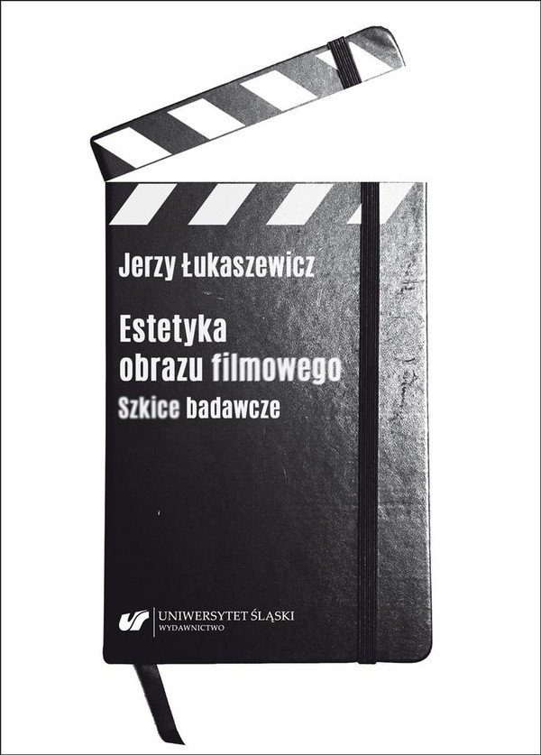 Estetyka obrazu filmowego Szkice badawcze