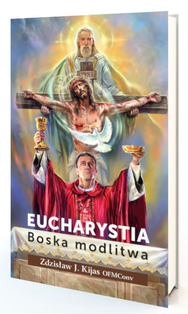 Eucharystia. Boska modlitwa