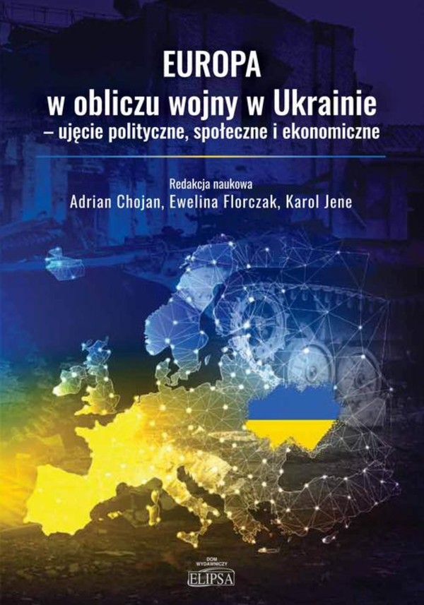 Europa w obliczu wojny w Ukrainie - ujęcie polityczne, społeczne i ekonomiczne - pdf