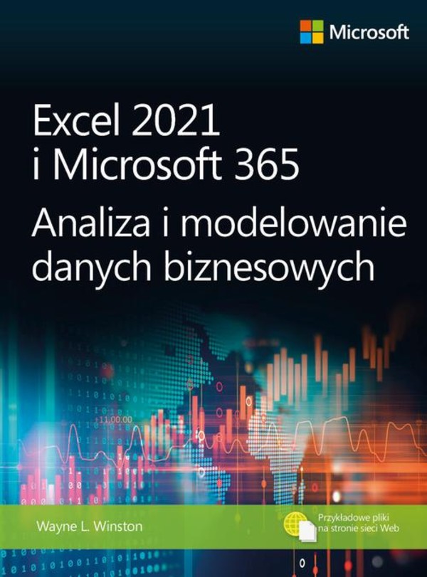 Excel 2021 i Microsoft 365 Analiza i modelowanie danych biznesowych - pdf