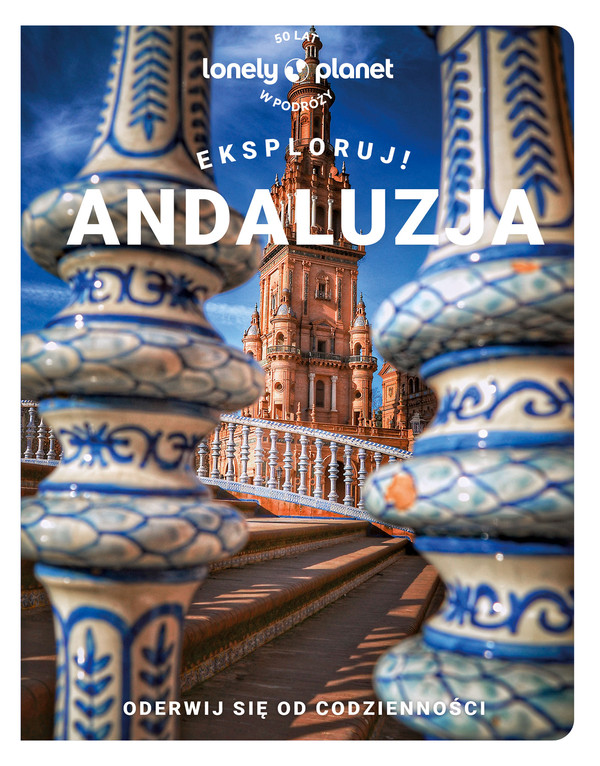 Experience Andalucia Lonely planet