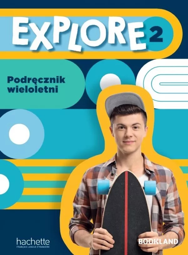 Explore 2. Podręcznik wieloletni