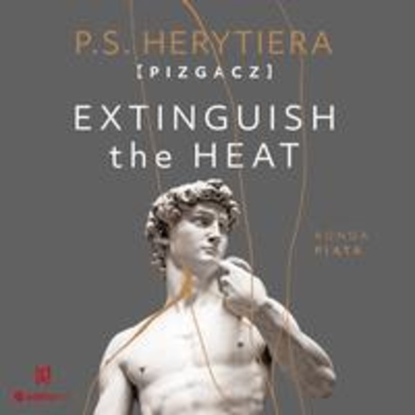 Extinguish the Heat. Runda piąta - Audiobook mp3