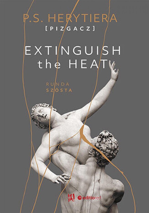 Extinguish The Heat. Runda szósta - mobi, epub, pdf