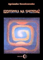 Ezoteryka na sprzedaż - mobi, epub