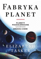 Fabryka planet - mobi, epub Planety pozasłoneczne i poszukiwanie drugiej Ziemi