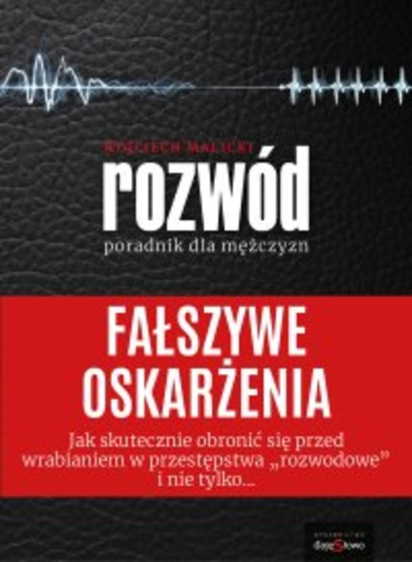 Fałszywe oskarżenia - poradnik dla mężczyzn - mobi, epub 1