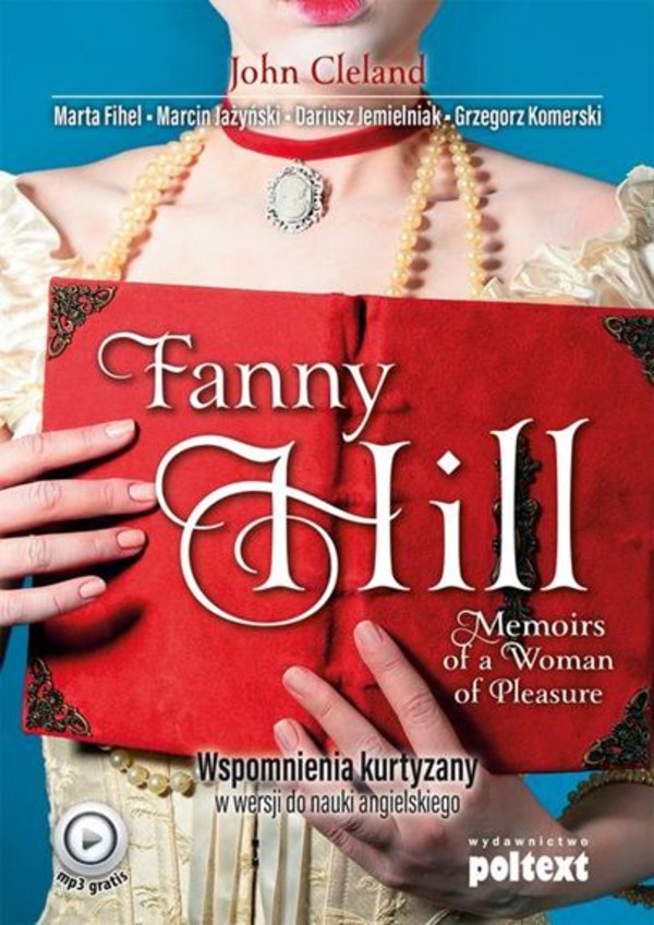 Fanny Hill Memoirs of a Woman of Pleasure. Wspomnienia Kurtyzany - do nauki języka angielskiego