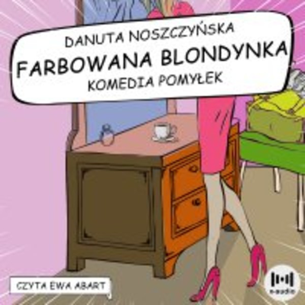 Farbowana blondynka - Audiobook mp3