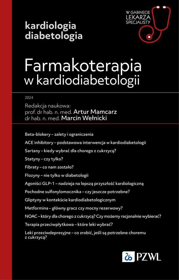 Farmakoterapia w kardiodiabetologii. W gabinecie lekarza specjalisty Kardiologia