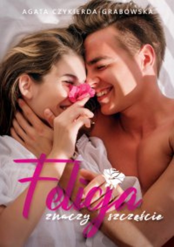 Felicja znaczy szczęście - mobi, epub