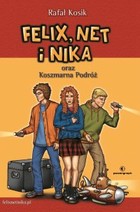 Felix, Net i Nika oraz Koszmarna Podróż - mobi, epub