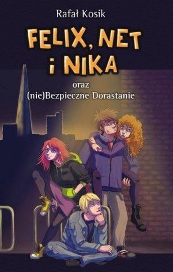 Felix, Net i Nika oraz (nie)Bezpieczne Dorastanie Tom 14