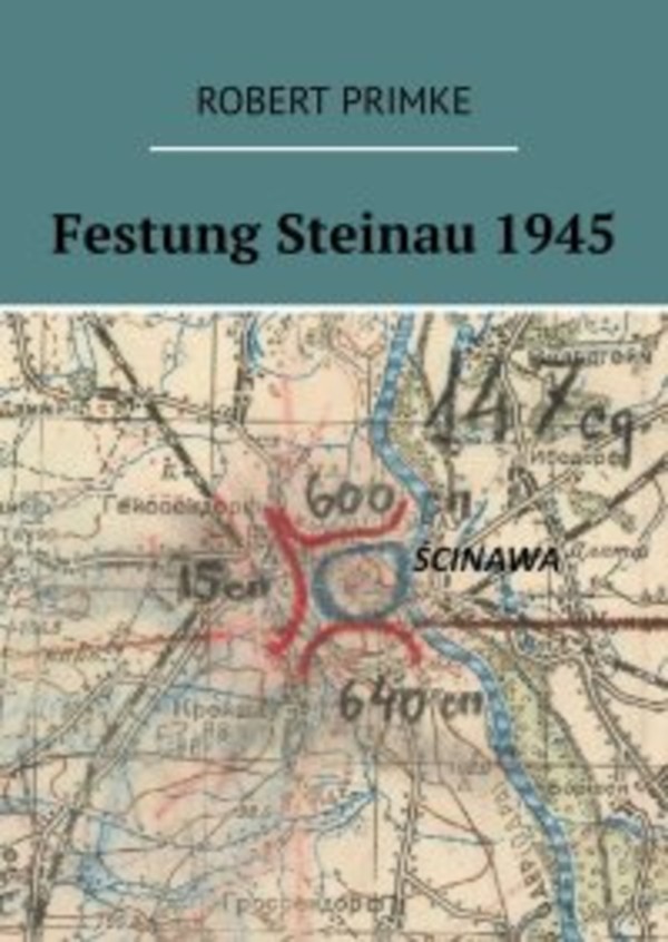 Festung Steinau 1945 - mobi, epub