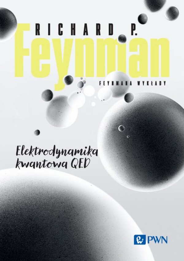 Feynmana wykłady. Elektrodynamika kwantowa QED - mobi, epub