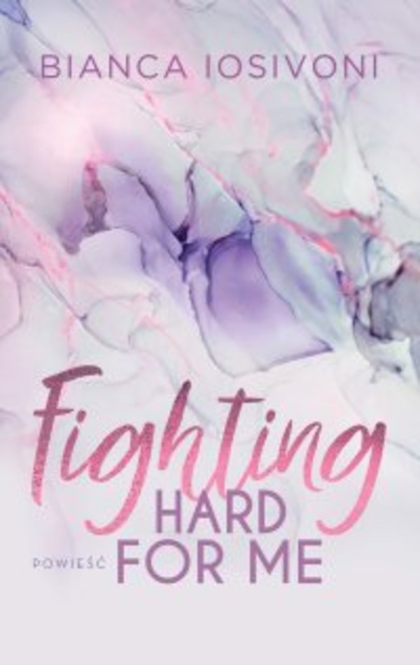 Fighting Hard For Me - mobi, epub