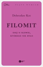 Filomit - mobi, epub Esej o słowie, którego nie było