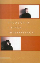 Filozofia i etyka interpretacji - pdf