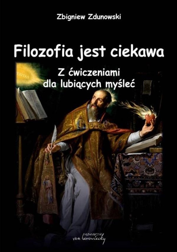 Filozofia jest ciekawa Z ćwiczeniami dla lubiących myśleć