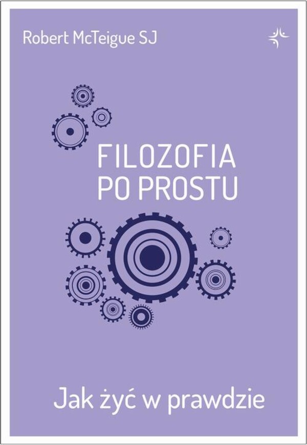 Filozofia po prostu. Jak żyć w prawdzie - mobi, epub, pdf